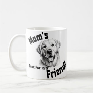 Mum's Best Fur-ever Friend! Coffee Mug