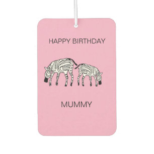 Mum's Birthday, Happy and Cute Kenya Zebras Car Air Freshener