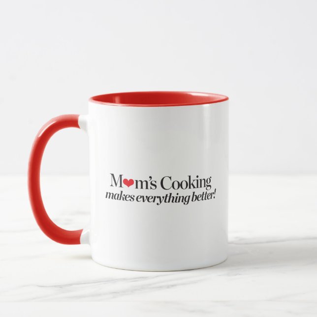 Mum's Cooking Makes Everything Better Mug (Left)