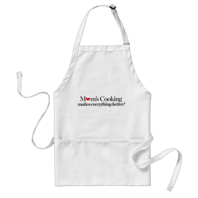 Mum's Cooking Makes Everything Better Standard Apron (Front)