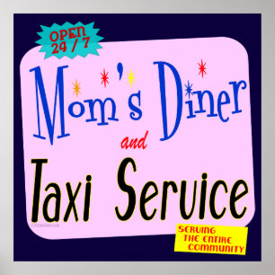 Mum's Diner and Taxi Funny Retro Art Poster