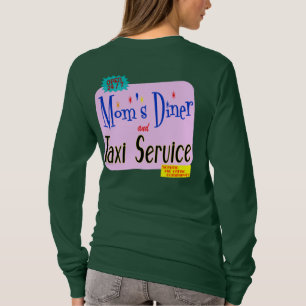Mum's Diner and Taxi Funny Saying T-shirt