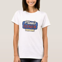 Mum's Diner - Funny Mum Life T-Shirt