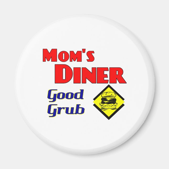 Mum's Diner Good Grub Retro Restaurant Magnet (Front)