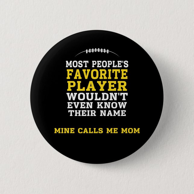 Mum's Favourite Football Player Black & Gold 6 Cm Round Badge (Front)