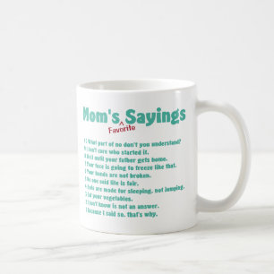 Mum's favourite sayings on gifts for her. coffee mug