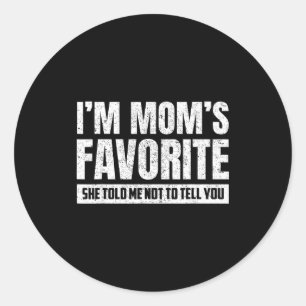 Mum's favourite told not to tell design classic round sticker