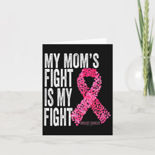 Mum's Fight Is My Fight Breast Cancer Awareness Gi Card