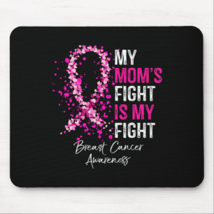 Mum's Fight Is My Fight Breast Cancer Awareness Gi Mouse Pad