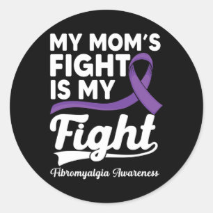 Mum's Fight Is My Fight Purple Fibromyalgia Awaren Classic Round Sticker