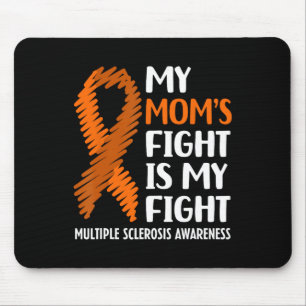 Mum's Fight Multiple Sclerosis Ms Awareness Mouse Pad