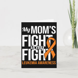 Mum's Fight My Fight Leukaemia Awareness Leukaemia Card