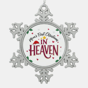 Mum's First Christmas in Heaven Memorial Snowflake Pewter Christmas Ornament