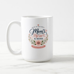 Mum's Heart & Home   Elegant Floral Mother's Day C Coffee Mug