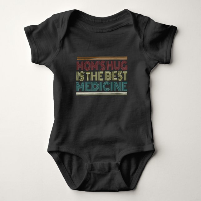 Mum's Hug is the Best Medicine Quote | Bodysuit (Front)