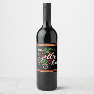 Mum's Jolly Juice Christmas Cheer Wine Bottle Wine Label