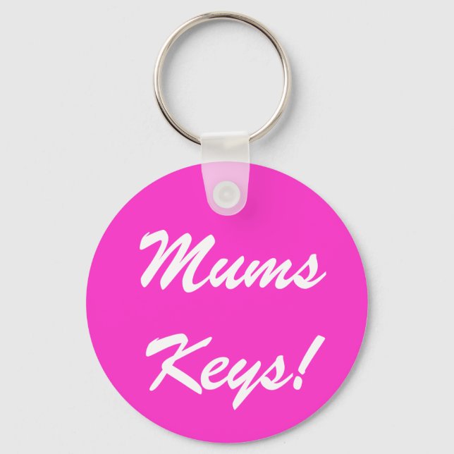 Mums Keys! Key Ring (Front)