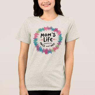 Mum's Life Powered by Hugs and Hope Tri-Blend Shirt