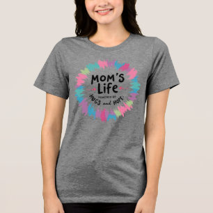 Mum's Life Powered by Hugs and Hope Tri-Blend Shirt