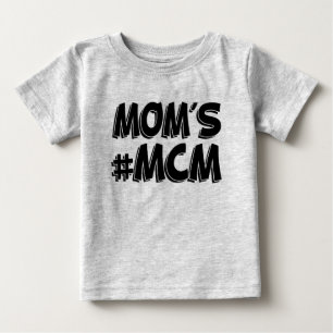 Mum's MCM funny baby boy T-Shirt
