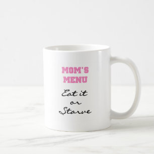 Mum's Menu T-shirts and Gifts Coffee Mug