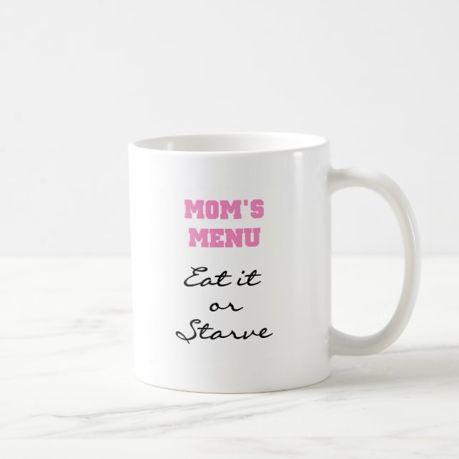 Mum's Menu T-shirts and Gifts Coffee Mug (Right)