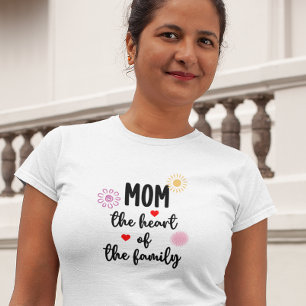 Mum's quote T-Shirt
