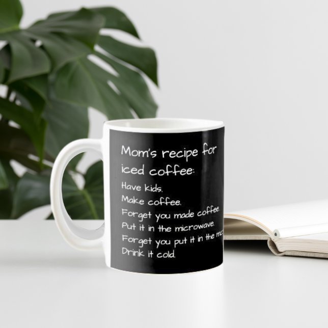Mum's Recipe For Iced Coffee Funny Parenting Mug (Creator Uploaded)
