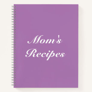 Mum's Recipes, Mother's day or Birthday gift Noteb Notebook