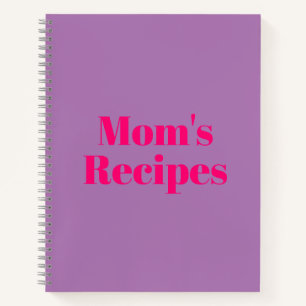 Mum's Recipes, Mother's day or Birthday gift Noteb Notebook