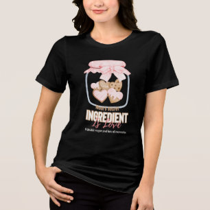 Mum's Secret Ingredient Is Love Heart Cookies Tri-Blend Shirt