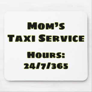 Mum's Taxi Mouse Pad