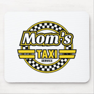 Mum's Taxi Service Mouse Pad