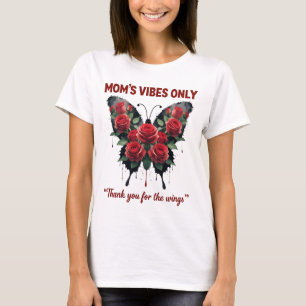 "Mum's Vibes Only" T-Shirt