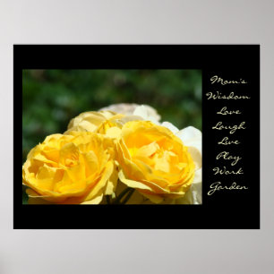 Mum's Wisdom art print Yellow Rose Love Laugh