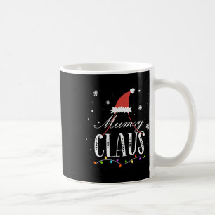 Mumsy Claus Family Matching Santa Hat Christmas Pa Coffee Mug
