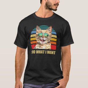Munchkin Cat I Do What I Want Funny Cat Lover T-Shirt