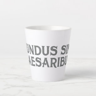 Mundus Sine Caesaribus Latte Mug