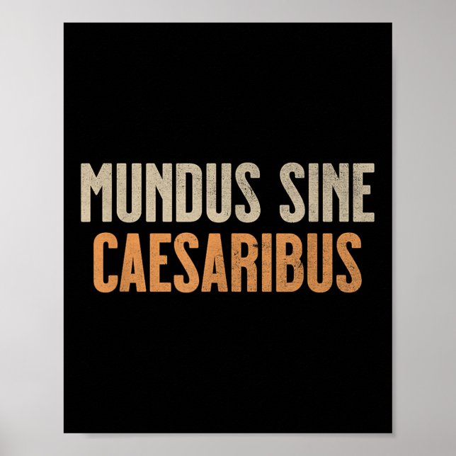 Mundus Sine Caesaribus  Poster (Front)