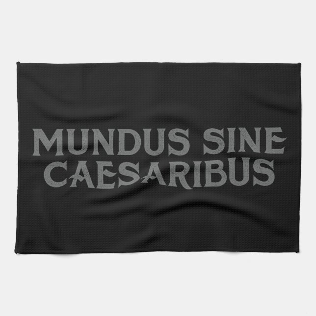 Mundus Sine Caesaribus Tea Towel (Horizontal)