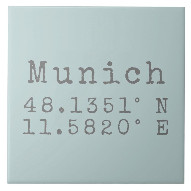 Munich Latitude and Longitude  Ceramic Tile (Front)