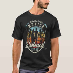 Munich Surf Spot Vintage Retro Surfer Eisbach Rive T-Shirt