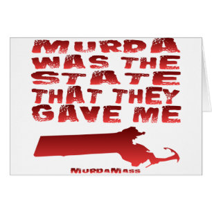 Murda Was The State That They Gave Me