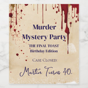 Murder Mystery Party Wine Label   “Whodunit: Anoth