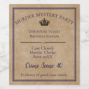 Murder Mystery Party Wine Label   “Whodunit: Anoth