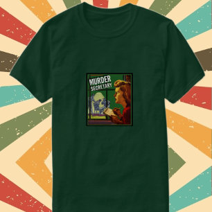 Murder Secretary T-Shirt