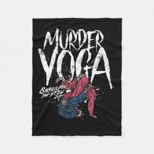Murder Yoga Funny Brazilian Jiu Jitsu Wrestling Fleece Blanket