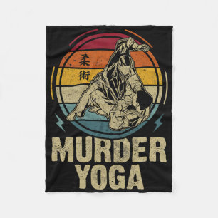 Murder Yoga Funny Jiu Jitsu Bjj Brazilian Jujitsu Fleece Blanket