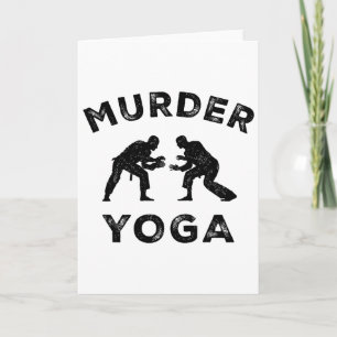 Murder Yoga Funny Jiu-jitsu Inner Peace Bjj Humor Card