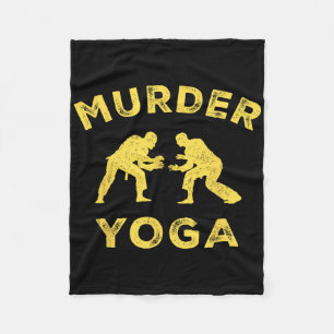 Murder Yoga Funny Jiu-jitsu Inner Peace Bjj Humour Fleece Blanket